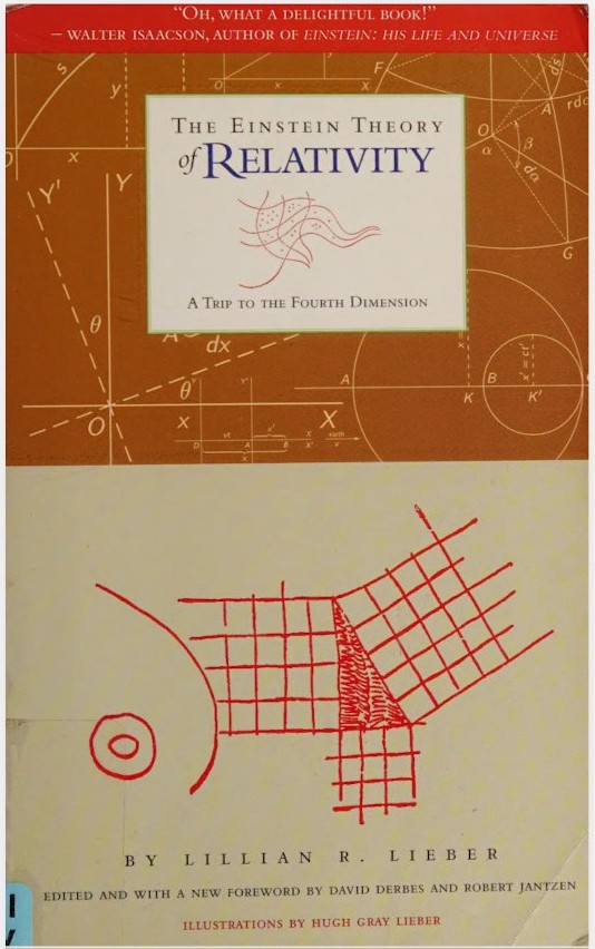 The Einstein Theory of Relativity — Lillian R. Lieber